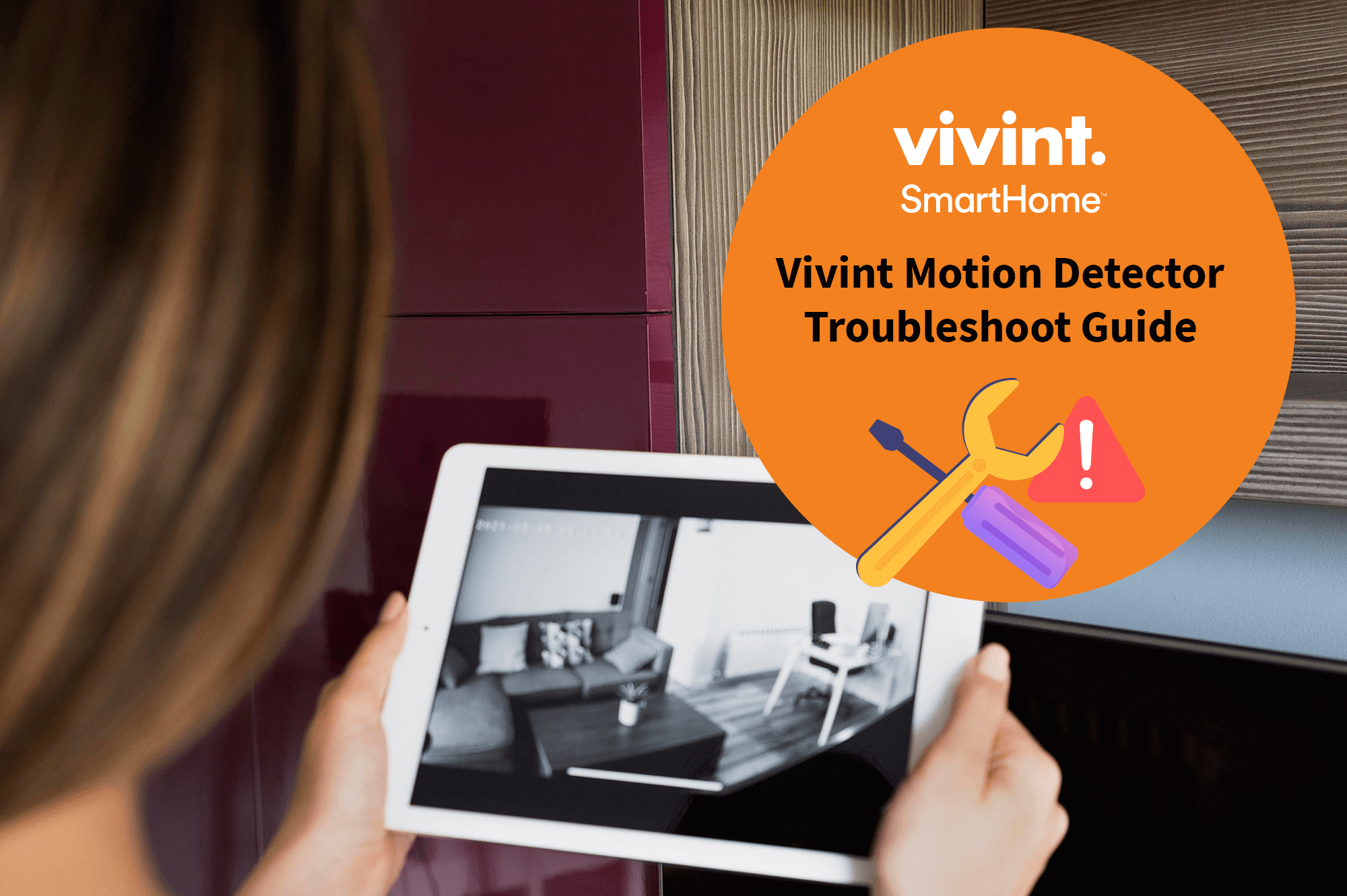Vivint Motion Detector Troubleshoot Guide Smart Connection